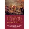Like Wolves on the Fold: The Defence of Rorke's Drift