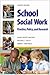 School Social Work: Practice, Policy, and Research