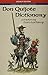 Don Quijote Dictionary: Legacy Edition (Cervantes & Co.)