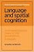 Language and Spatial Cognition: An Interdisciplinary Study of the Prepositions in English (Studies in Natural Language Processing)