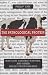 The Pathological Protein: Mad Cow, Chronic Wasting, and Other Deadly Prion Diseases