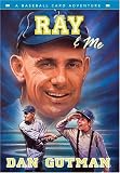 Ray & Me (Baseball Card Adventures)