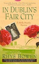 In Dublin's Fair City: A Molly Murphy Mystery