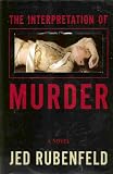 The Interpretation of Murder: A Novel