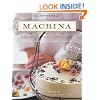 Leslie Mackie's Macrina Bakery & Cafe Cookbook: Favorite Breads, Pastries, Sweets & Savories
