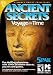 Ancient Secrets - Voyage in Time