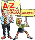 The A-Z of internal communication