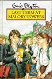 Last Term at Malory Towers (Malory Towers Tapes)
