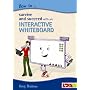 How to Survive and Succeed with an Interactive Whiteboard (How to Survive & Succeed With)