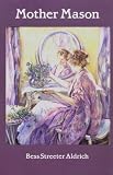 Mother Mason (Bison Book)