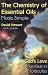 Chemistry Of Essential Oils Made Simple: GOD'S LOVE MANIFEST IN MOLECULES