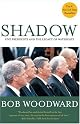 Shadow : Five Presidents and the Legacy of Watergate