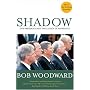 Shadow: Five Presidents and the Legacy of Watergate