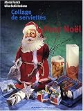 Collage de serviettes pour Noël