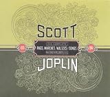 ｜Scott Joplin: The Complete Rags, Marches, Waltzes & Songs (1895-1914)