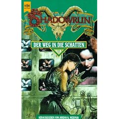 Shadowrun. Der Weg in die Schatten.
