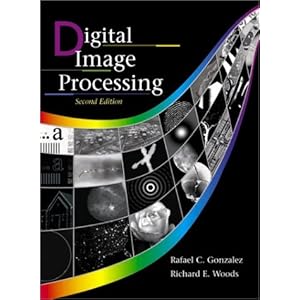 Digital Image Processing  - Rafael C. Gonzalez 