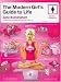 The Modern Girl's Guide to Life