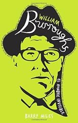 William Burroughs: El Hombre Invisible