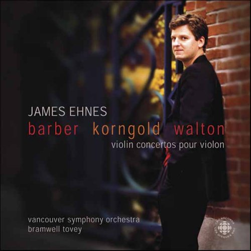 Childrens Toyshop  Classical : James Ehnes Barber Korngold