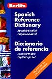 Spanish/English Reference Dictionary (Berlitz Phrase Book & Dictionary)