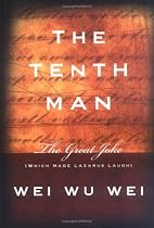 The Tenth Man: The Great Joke (Which Made Lazarus Laugh)