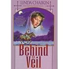 Behind the Veil (The Royal Pavilions #3) by  Linda Lee Chaikin