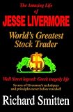 Review Traders Press  / The Amazing Life of Jesse Livermore: World's Greatest Stock Trader, Wall Street Legend: Greek Tragedy Life, Secrets of Livermore's Techniques and Prin