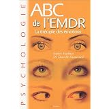 ABC de l'EMDR : La th�rapie des �motionspar Sophie Madoun
