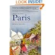 Around and About Paris, Volume 3: New Horizons: Haussmann's Annexation (Arrondissements 13 - 20) by  Thirza Vallois