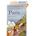Around and About Paris, Volume 3: New Horizons: Haussmann's Annexation (Arrondissements 13 - 20)