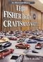 The Fisher Body Craftsman's Guild: An Illustrated History