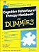 Cognitive Behavioural Therapy Workbook For Dummies