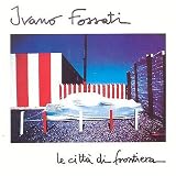 Le Citta' di Frontiera