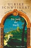 Die Seele der Nacht: Die Legenden von Phant�sien Roman