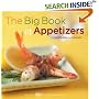 The Big Book of Appetizers: More Than 250 Recipes for Any Occasion