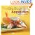 The Big Book of Appetizers: More Than 250 Recipes for Any Occasion