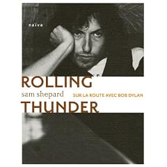Rolling Thunder : Sur la route avec Bob Dylan