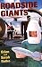 Roadside Giants