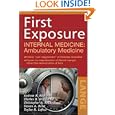 First Exposure to Internal Medicine: Ambulatory Medicine (First Exposure Series) by Andrew R. Hoellein and Charles H. Griffith