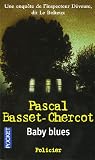 Baby blues par Pascal Basset-Chercot Baby blues par Basset-Chercot