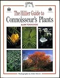 The Hillier guide to connoisseur's plants