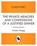 The Private Memoirs and Confessions of a Justified Sinner