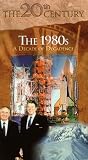 The 20th Century: The 1980s: A Decade of Decadence [VHS]