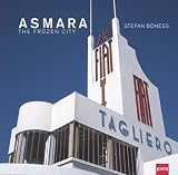 Asmara: The Frozen City