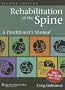 Rehabilitation of the Spine: A Practitioner's Manual