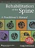 Rehabilitation of the Spine: A Practitioner's Manual