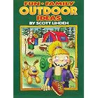 Fun Family Outdoor Ideas by Scott Linden
