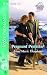Books : Pregnant Protector (Harlequin Superromance No. 1283)
