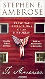 To America : Personal Reflections of an Historian